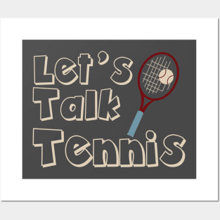 Tennis Let's Talk Tennis Posters and Art